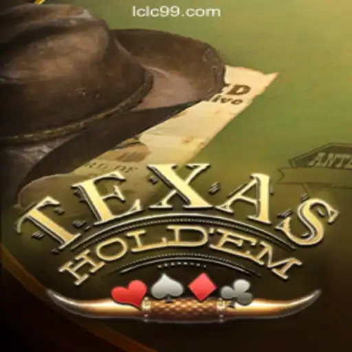 Exploring Texas Holdem: The Thrilling World of Poker and LC99.COM Official Slots Brasil #1